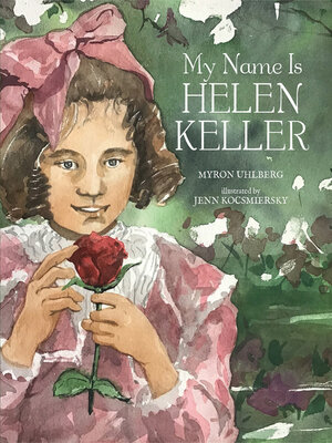 cover image of My Name Is Helen Keller